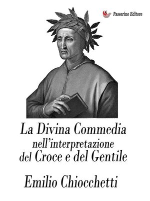 cover image of La Divina Commedia nell'interpretazione del Croce e del Gentile